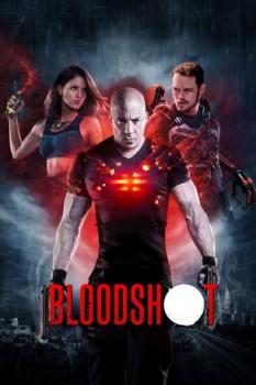 poster Bloodshot&nbsp;&nbsp;(2020)