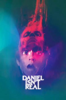 poster Daniel Isn't Real&nbsp;&nbsp;(2019)