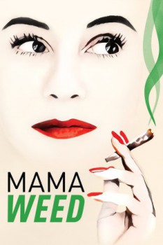poster Mama Weed&nbsp;&nbsp;(2020)