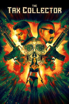 poster The Tax Collector&nbsp;&nbsp;(2020)