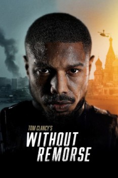 poster Tom Clancy's Without Remorse&nbsp;&nbsp;(2021)