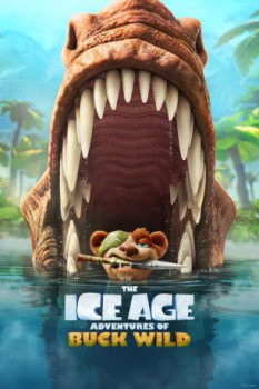 poster The Ice Age Adventures of Buck Wild&nbsp;&nbsp;(2022)