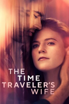 poster The Time Traveler's Wife - Staffel 01&nbsp;&nbsp;(2022)