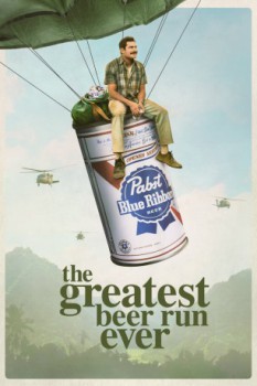 poster The Greatest Beer Run Ever&nbsp;&nbsp;(2022)