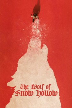 poster The Wolf of Snow Hollow&nbsp;&nbsp;(2020)
