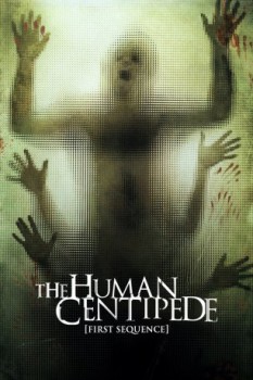 poster The Human Centipede (First Sequence)&nbsp;&nbsp;(2009)