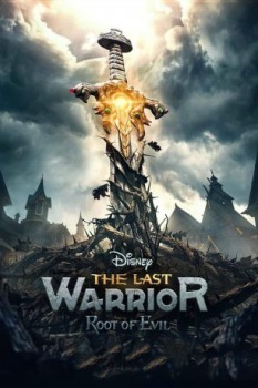 poster The Last Warrior: Root of Evil&nbsp;&nbsp;(2021)