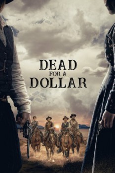 poster Dead for a Dollar&nbsp;&nbsp;(2022)