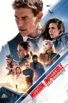poster Mission: Impossible - Dead Reckoning Part One&nbsp;&nbsp;(2023)