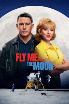 poster Fly Me to the Moon&nbsp;&nbsp;(2024)