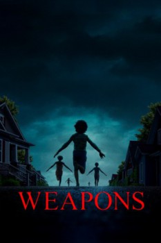 poster Weapons&nbsp;&nbsp;(2025)